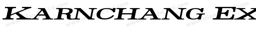 Karnchang ExpandedBoldItalic字体转换
